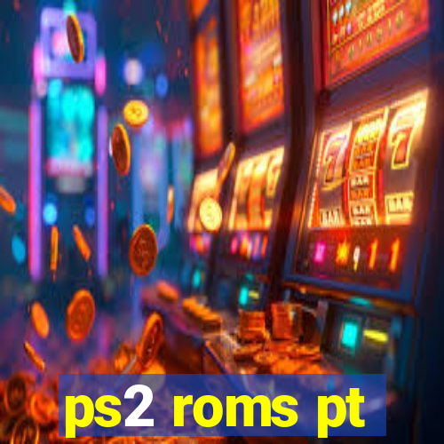 ps2 roms pt-br